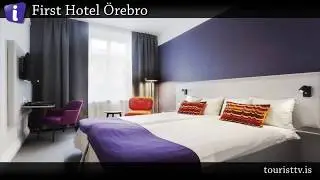 First Hotel &Ouml;rebro