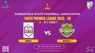 KSFA | YPL 2025 - 26 | U - 17 | TIER 1 | RAMAN SA VS KICKSTART FC | 31.01.26