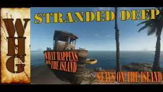 Stranded Deep - What Happens On The Island...
