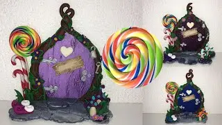 How to build Fairy Doors with Rainbow Lollipop made from Polymer Clay / Fimo Feent&uuml;ren