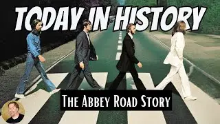 The Beatles' Iconic ABBEY ROAD Photo | Today in History (1969)