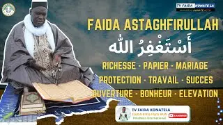 TV FAIDA KONATELA MAMADOU KONATE FAÏDA OUVERTURE RICHESSE SUCCES KUN FAYA KUN SUR  ASTAGHFIRULLAH