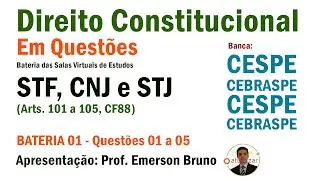 Cespe - STF, CNJ e STJ (Arts. 101 a 105) - Live 02