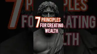 7 Principles For Wealth Creation #stoicism #money