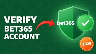 How to Verify Bet365 Account (2025) | Verify Your Account in Bet365