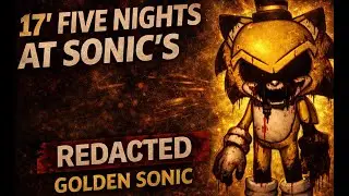 17' Five Nights at Sonic's: Redacted (Golden Sonic All-Challenges) PT-BR