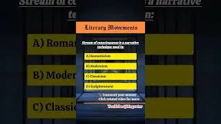 Which Literary Movement Uses Stream of Consciousness? 📚 Literature Quiz #shorts #literarymovements