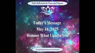 Honour What Uplifts You #EnergyMatters #FollowTheLight