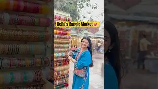 Delhi&rsquo;s Bangle Market ✨🩷 Viral Glass Bangles 💞 #youtubeshorts #shorts #minivlog #bangles