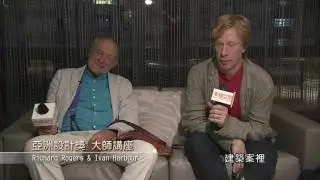 第六屆亞洲設計獎_專訪_Richard Rogers&Ivan Harbour