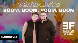 Vengaboys - Boom, Boom, Boom, Boom (Eli & Flo Hardstyle Remix)