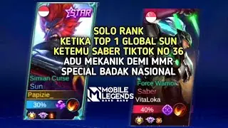 SOLO RANKED | DUEL OFFLANER TOP 1 GLOBAL SUN VS SABER TIKTOK NO 36 SPESIAL BADAK NASIONAL - MLBB