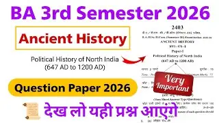 ba 3rd semester ancient history question paper 2026 | ba 3rd semester history important questions