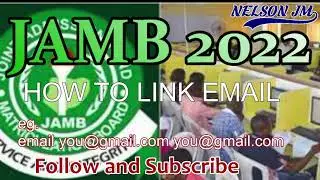 JAMB 2022 How to Link Email to JAMB Portal Profile