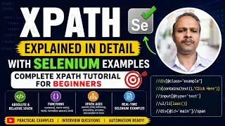 XPath Explained in Detail with Selenium Examples | Complete XPath Tutorial for Beginners