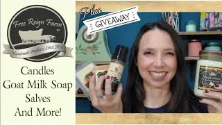 Free Reign Farm Candles + Goat Milk Soaps and More with Smell Tests!