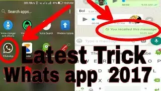 [Hindi] Recall your wrong message in whats app and many more in whats app latest trick 2017.