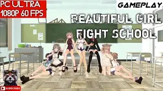 Beautiful Girl Fight School Gameplay PC 1080p - GTX 1060 - i5 2500 Test