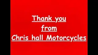 Thank You from Chris and Myself @chrishallmotorcycles