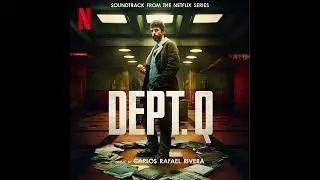 Department Q 2025 Soundtrack | The Hatch &ndash; Carlos Rafael Rivera | A Netflix Original Series Score |