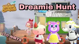 Dreamie Hunt!! 100 NMTS!!! - Animal Crossing New Horizons