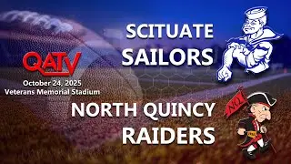 QATV Sports: Scituate vs North Quincy Football (October 24, 2025)