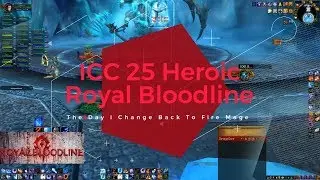 World Of Warcraft | Last Time ⚔ ICC 25 Heroic (Arcane Mage POV)