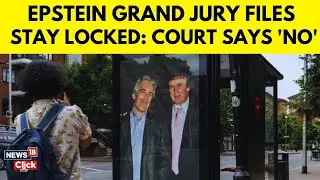 Judge Denies DOJ Request To Unseal Grand Jury | Court Blocks DOJ: Epstein Grand Jury News | N18G