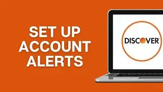 How To Set Up Account Alerts in Discover Bank Online Banking