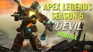 DEVIL | APEX LEGENDS Montage