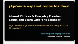 Absurd Choices & Everyday Freedom: Laugh and Learn with 'The Stranger'