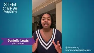 Danielle Lewis | STEM Crew Magazine Winter 2025