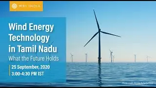 Webinar | Wind Energy Technology in Tamil Nadu: What the Future Holds