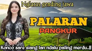 GENDING JAWA PALARAN SINOM SEKAR PANGKUR _ UYON UYON KONCO SARE SIANG LAN NDALU PALING MERDU