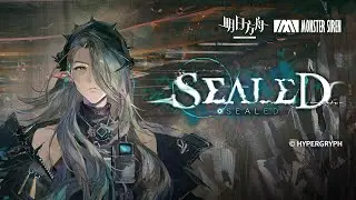 《 Arknights 》OST [ Sealed ] Mantra / Abnormal Spectrum Theme