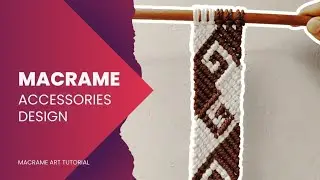 Macrame Accessories Design | Macrame Belt Design | Macrame Jewellery Design | DIY Macrame Bracelet 