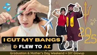 Weekend Vlog | DIY hair + nails + Mother’s Day in Az + Brothers Graduation 💇‍♀️💅✈️🎓