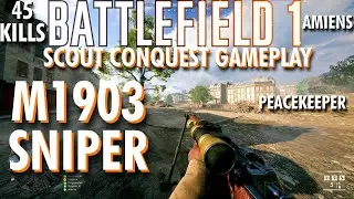A Double Dose Of The M1903... M1903 Sniper Gameplay - Battlefield 1 Conquest No Commentary