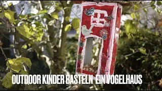 Outdoor Kinder basteln ein Futterh&auml;uschen🐣