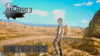 FINAL FANTASY XV OST Overworld Theme #2 ( Sunset Waltz )
