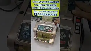 Need Note Counting Machine on Rent in Delhi? We&rsquo;ve Got You Covered! 📞 8368220083 #shorts #trending