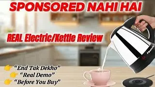 Electric Kettle Honest Review | Daily Water Boiling Test