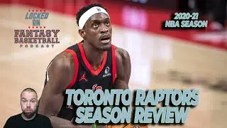 Toronto Raptors 20-21 NBA Season Review | Can Pascal Siakam Bounceback?