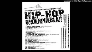 09. Ilegal soy buscado - Nawual - Hip Hop UnderPuebla (2008).