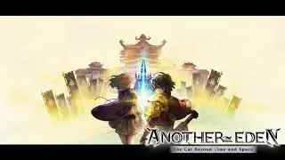 Gallery of Dreams - Another Eden: The Cat Beyond Time and Space OST