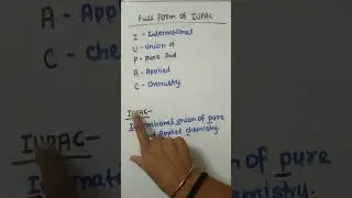 iupac full form #chemistry #k2chemistry #iupacnomenclature #viralshorts