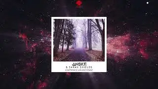 Anske & Sarah Shields - Compromise [Arjans RmX]