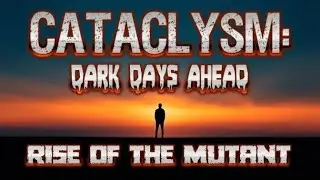I REFUSE TO DIE ANYMORE! (MUTATION RUN) - CATACLYSM: DARK DAYS AHEAD LIVE | 0.I