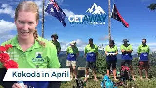 Kokoda Trek - Hiking the Trail in April