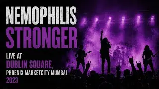Nemophilis - Stronger | Live at Dublin Square Mumbai 2023